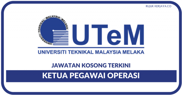 Universiti Teknikal Malaysia Melaka (UTeM)