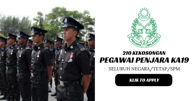 Pegawai Penjara Gred KA19 / Kelayakan SPM Pengisian 210 Kekosongan Seluruh Negeri