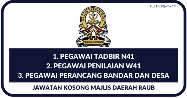 Majlis Daerah Raub ~ Ambilan Terbaru 2017
