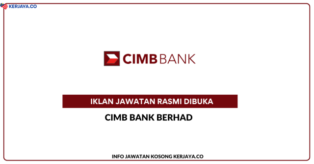 CIMB Bank ~ Kekosongan Jawatan Marketing Executive – Hire Purchase (Nationwide)