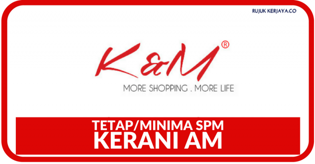 Kerani AM di K&M