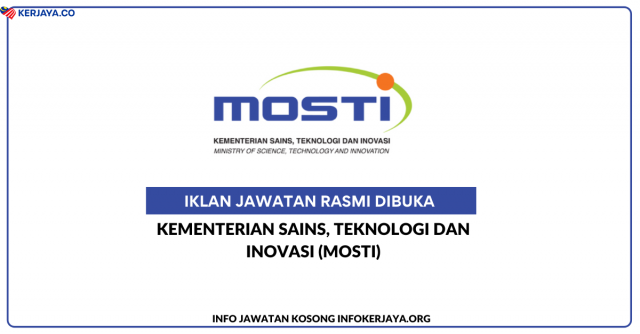 Kementerian Sains, Teknologi dan Inovasi (MOSTI) ~ Kekosongan Jawatan Personel MySTEP