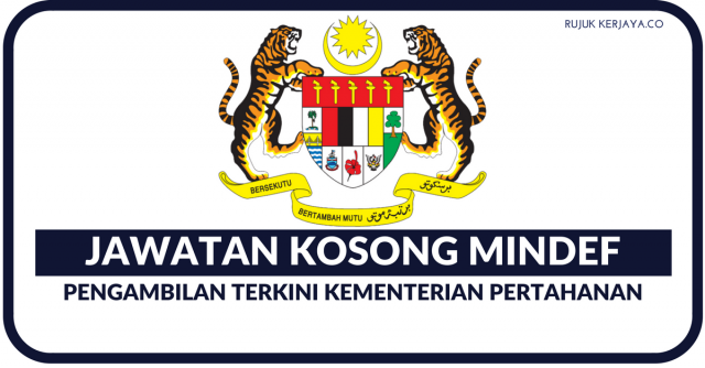 Kementerian Pertahanan ~ Pengambilan Terkini MINDEF/Kelayakan SPM