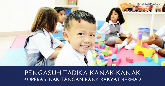 Pengasuh Taska Kanak-kanak Koperasi Kakitangan Bank Rakyat Berhad