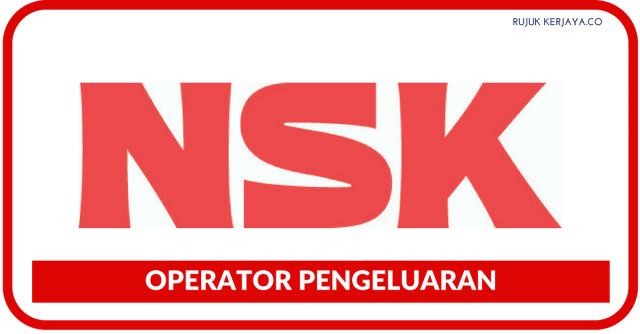 Operator Pengeluaran di NSK Micro Precision