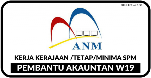 Pembantu Akauntan W19 di Jabatan Akauntan Negara