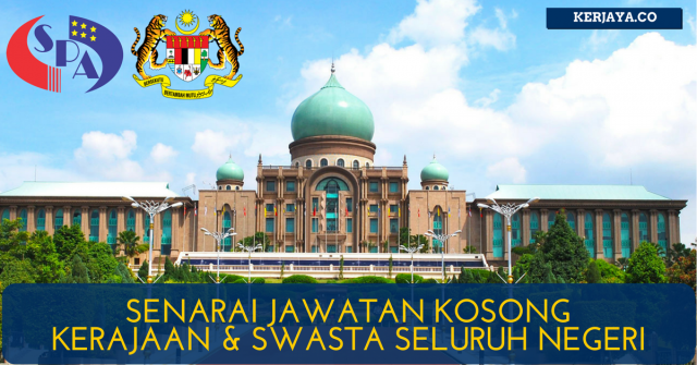 Senarai Jawatan Kosong Kerajaan & Swasta
