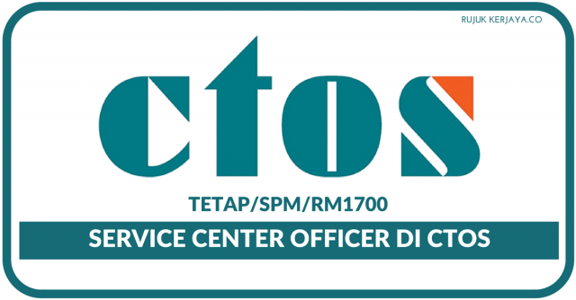 CTOS ~ Kekosongan Business Development Officer/Collection Officer /Sales Executive di Penang, Selangor, KL & Sarawak