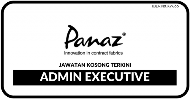 Panaz ~ Kekosongan Admin Executive
