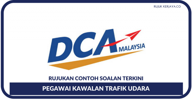 Contoh Soalan Pegawai Kawalan Trafik Udara & Penolong Pegawai Trafik Udara
