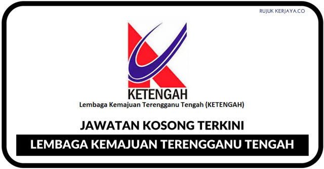 Kekosongan Terkini~ Lembaga Kemajuan Terengganu Tengah
