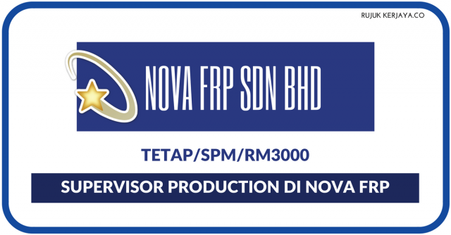 Supervisor Production Di Nova FRP Sdn Bhd