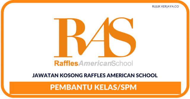 Pembantu Kelas Raffles American School ~ Minima SPM