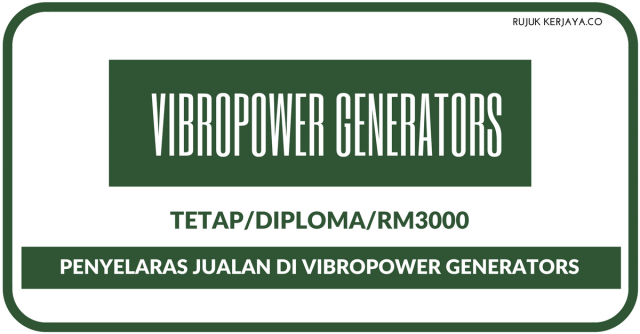 Penyelaras Pentadbiran Dan Jualan Di  VibroPower Generators Sdn Bhd