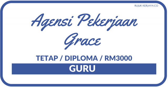 Guru Di Agensi Pekerjaan Grace