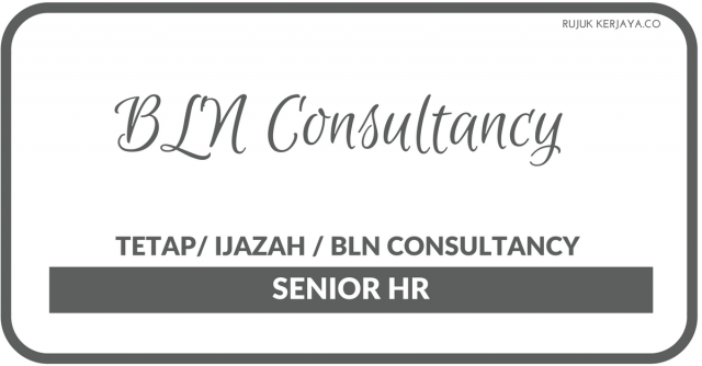BLN Consultancy  ~ Senior HR