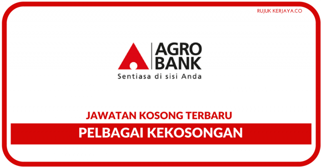 Bank Pertanian Malaysia (Agrobank) ~ Pelbagai Jawatan