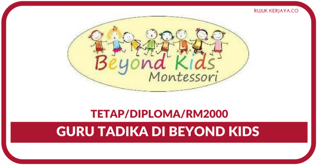 Guru Tadika  Di Beyond Kids Sdn. Bhd