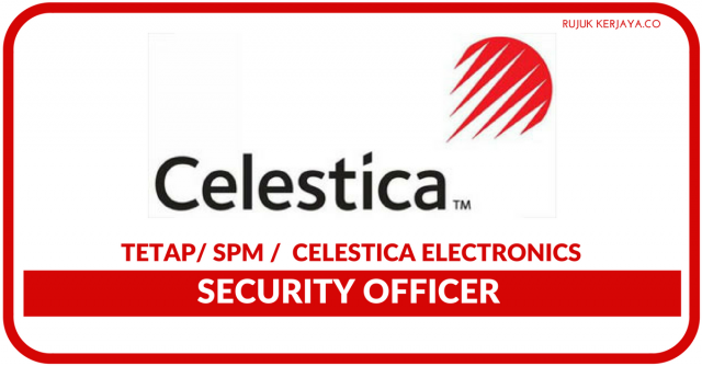 Security Officer Di Celestica Electronics
