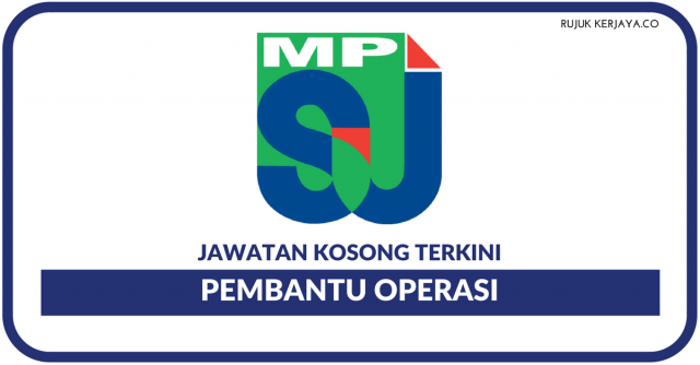 Majlis Perbandaran Subang Jaya (MPSJ) – Pembantu Operasi