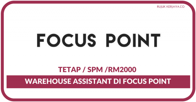 Focus Point ~ Warehouse Assistant
