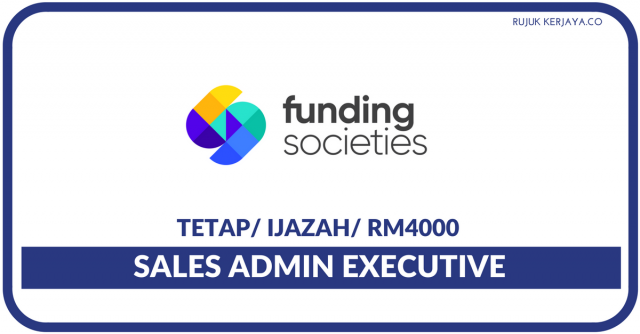 Funding Societies Malaysia ~ Sales Admin Executive