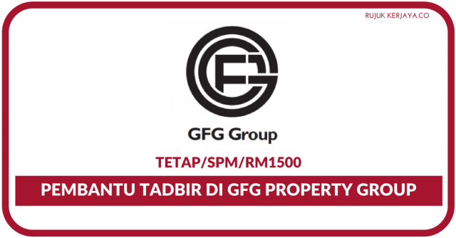 Pembantu Tadbir Di GFG Property Group