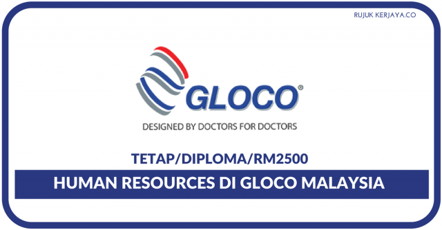 Gloco Malaysia Sdn Bhd ~ Human Resources
