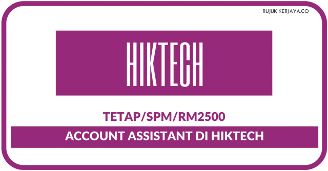 Hiktech ~ Account Assistant