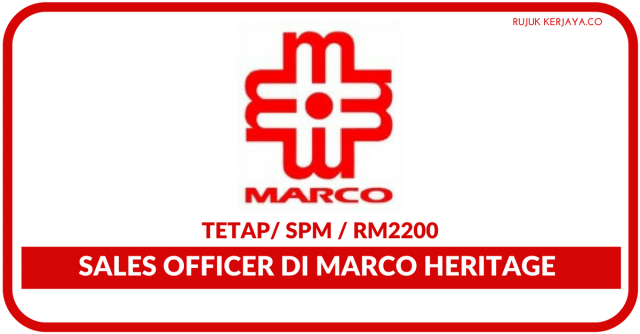 Sales Officer Di Marco Heritage (M) Sdn Bhd
