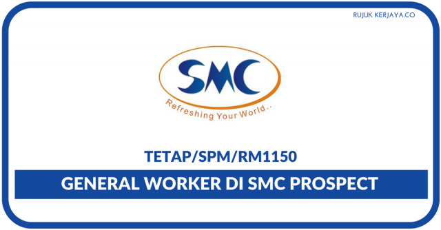 General Worker Di SMC Prospect Sdn Bhd