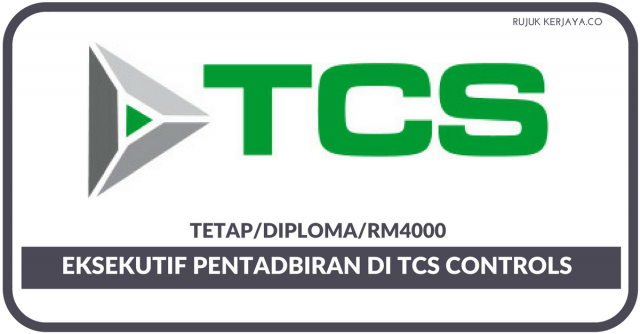Eksekutif Pentadbiran Di TCS Controls