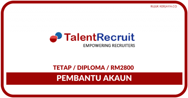 TalentC Recruit ~ Pembantu Akaun