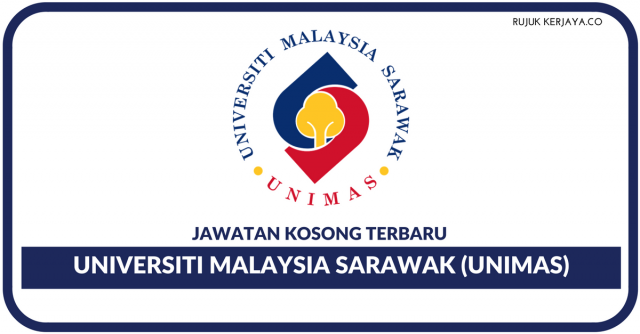 Universiti Malaysia Sarawak (UNIMAS)~Pelbagai Kekosongan