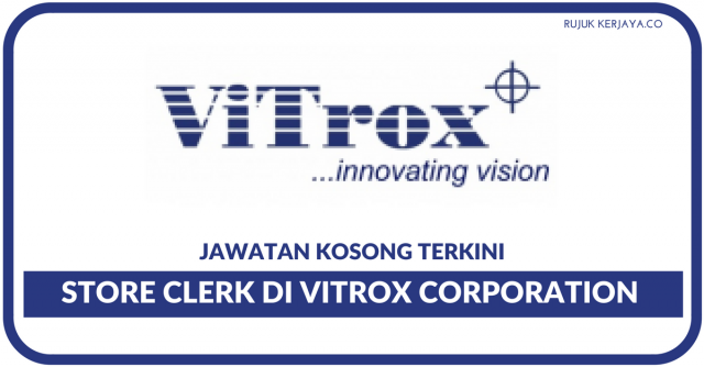 Store Clerk Di ViTrox Corporation Berhad