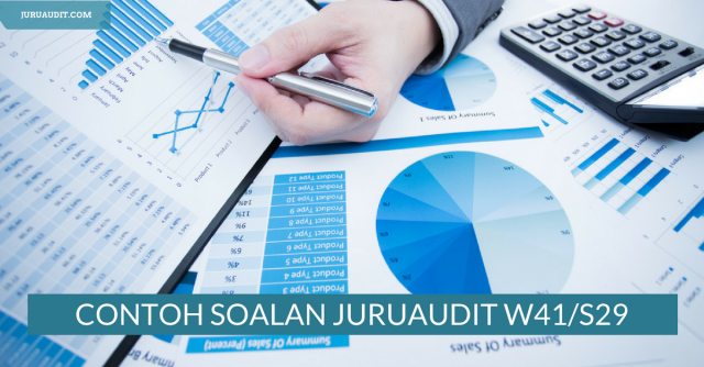 Contoh Soalan Juruaudit W41 & Penolong Juruaudit W29 ~ Jabatan Audit Negara Malaysia