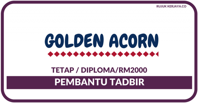 Pembantu Tadbir Di Golden Acorn