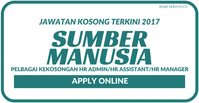 HR Admin & HR Assistant Seluruh Negara ~ Kelayakan SPM/Diploma/Gaji RM2000+