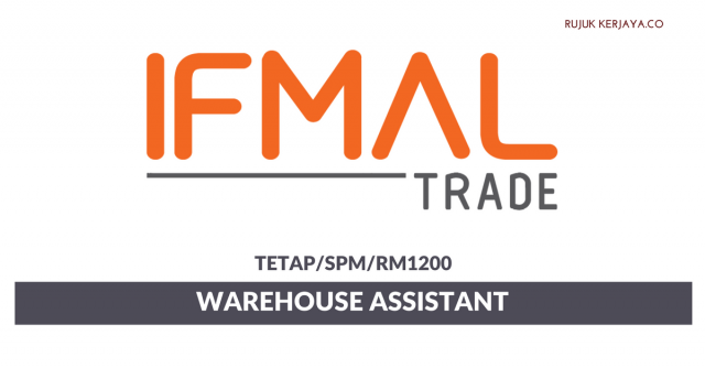 Ifmal Trade ~ Warehouse Assistant