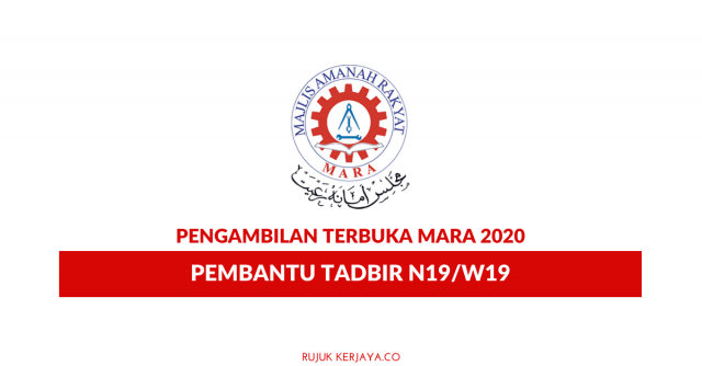 Pembantu Tadbir MARA N19/W19 ~ Kelayakan Minima SPM Layak Mohon Ambilan 2020