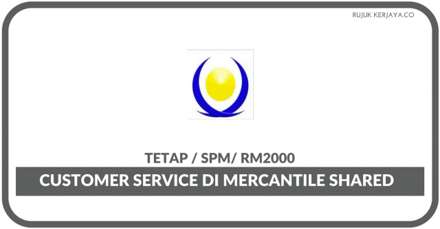 Mercantile Shared Services ~ Customer Service