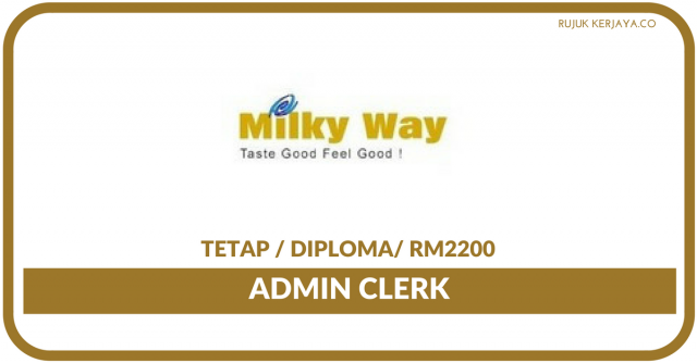 Milky Way Food Industries ~  Admin Clerk