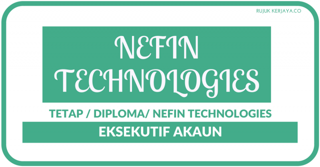 Eksekutif Akaun Di NEFIN Technologies