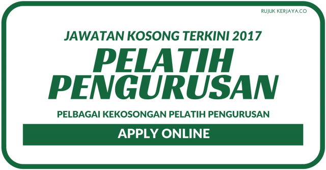 Pelatih Pengurusan / Trainee Seluruh Negara ~ Minima SPM/ Rm1500+/Terbuka