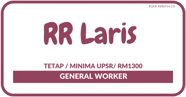 RR Laris ~ General Worker