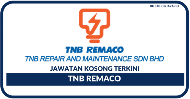 TNB Remaco ~ Juruteknik, Foreman & Pelbagai Kekosongan