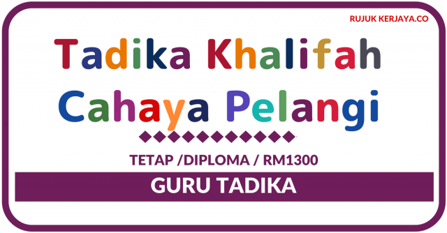 Tadika Khalifah Cahaya Pelangi
