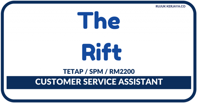 The Rift ~ Customer Service Assistant