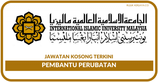 Universiti Islam Antarabangsa Malaysia (UIAM) ~ Pembantu Perubatan