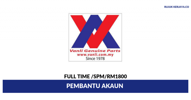 Vanli Auto Spares ~ Pembantu Akaun